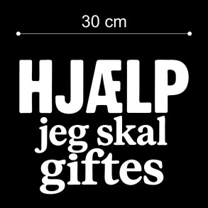 Hj�lp jeg skal giftes